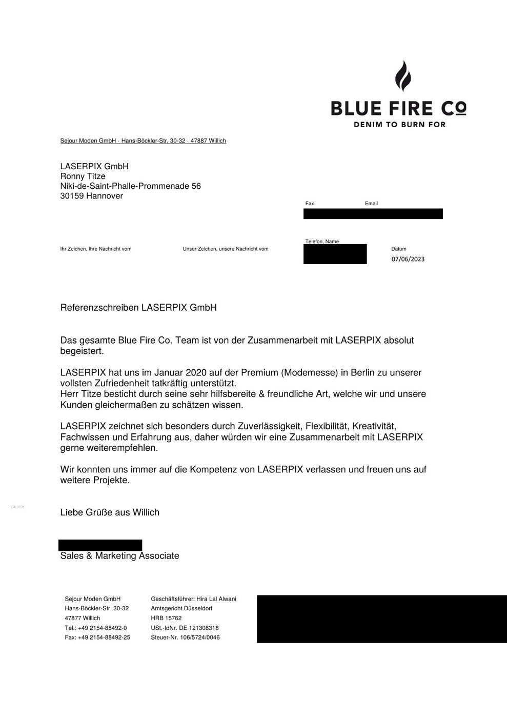 Referenzschreiben Blue Fire Co. für LASERPIX Referenzschreiben von Blue Fire Co. (Sejour Moden GmbH) für die LASERPIX GmbH zur Premium Berlin