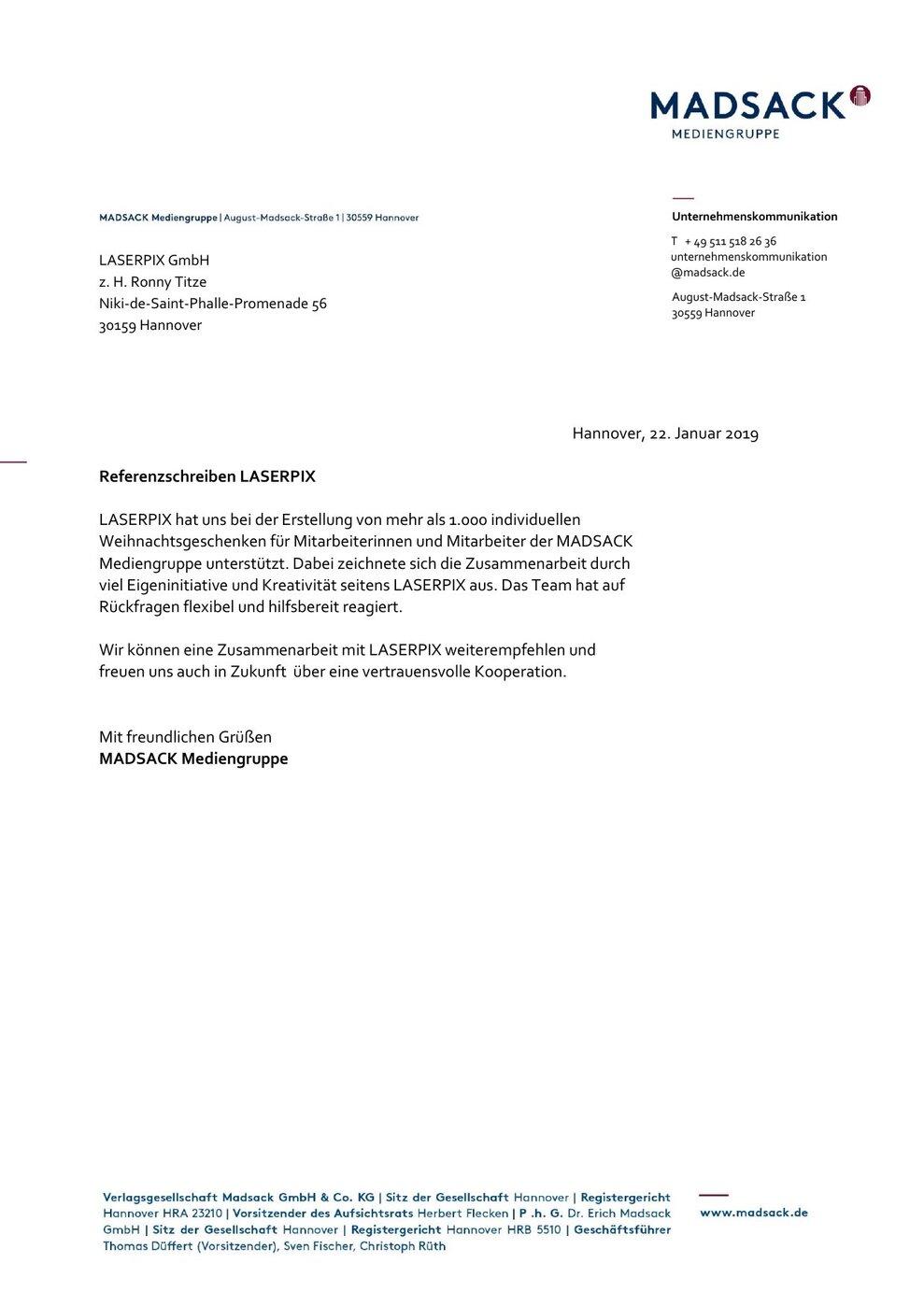 Referenzschreiben MADSACK Mediengruppe für LASERPIX Referenzschreiben der MADSACK Mediengruppe für die LASERPIX GmbH zu über 1.000 Weihnachtsgeschenken