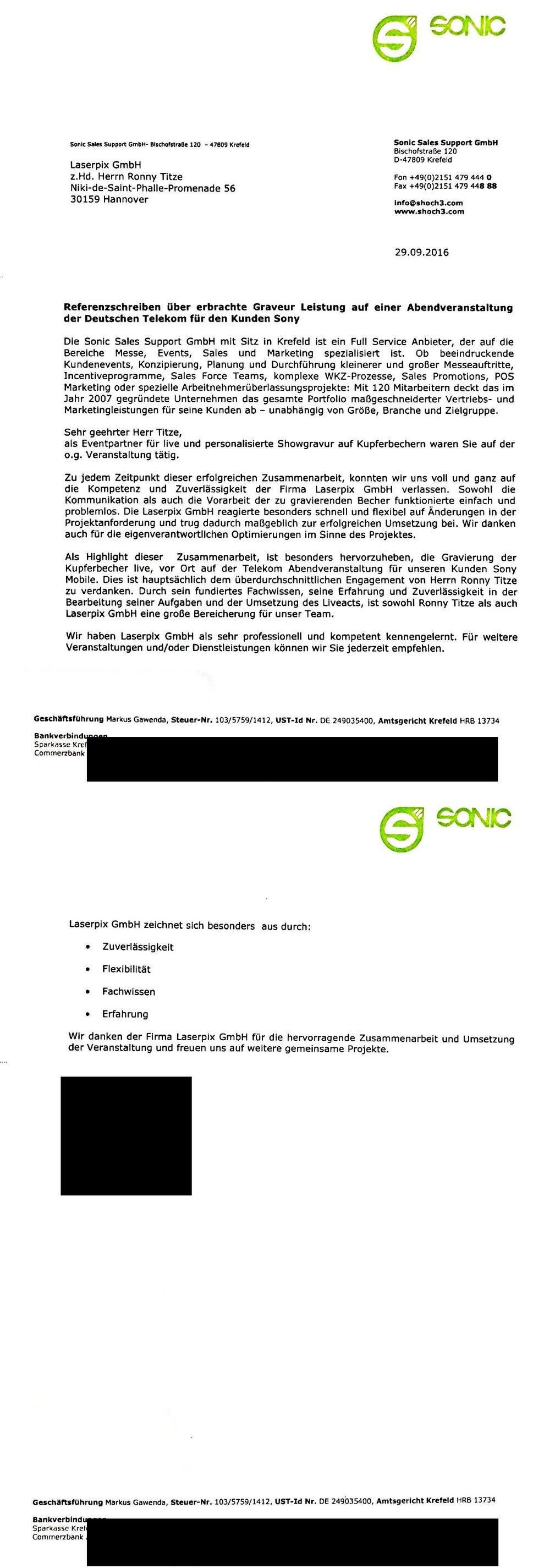 Referenzschreiben Sonic Sales Support für LASERPIX Referenzschreiben der Sonic Sales Support GmbH für die LASERPIX GmbH zur Live Gravur bei der Telekom Abendveranstaltung für Sony Mobile